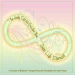 graphic (ACIM Weekly Thought): "The Holy Spirit guides you into life eternal, but you must relinquish your investment in death, or you will not see life though it is all around you." T-12.IV.7.6