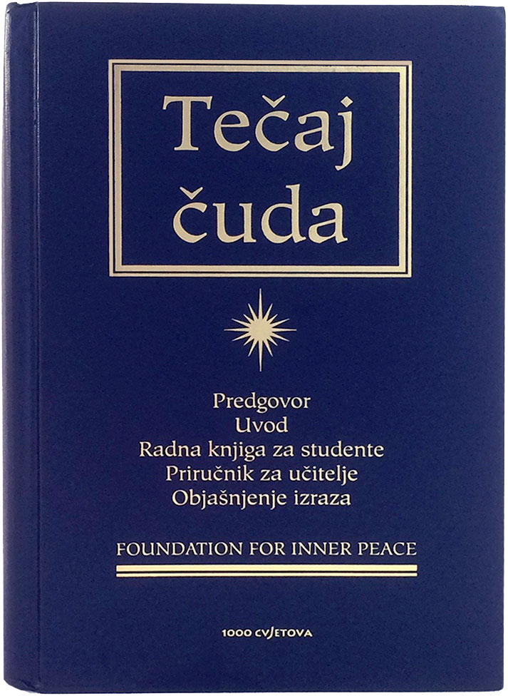 photo - book cover: Tečaj čuda - Croatian Hardcover Edition; book front view (A Course in Miracles)