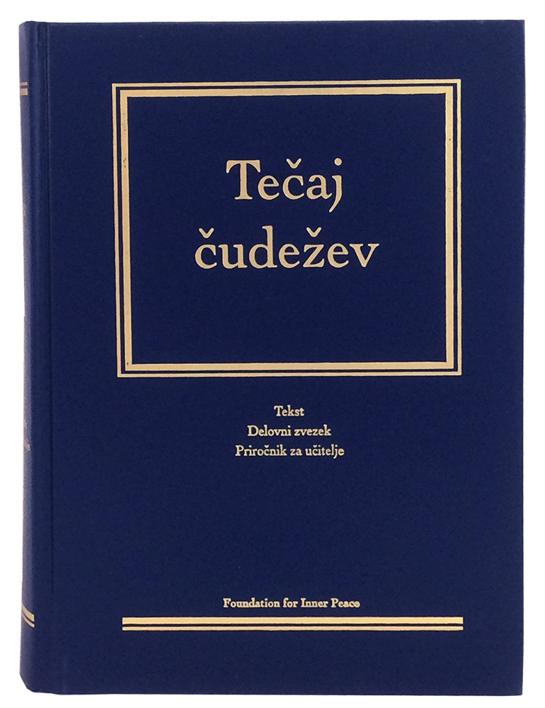 Tečaj čudežev - Slovene Edition (Hardcover) - translation of A Course in Miracles; combined volume; front cover