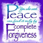 graphic (ACIM Weekly Thought): "You who want peace can find it only by complete forgiveness." T-1.VI.1:1
