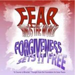 graphic (ACIM Weekly Thought): "Fear binds the world. Forgiveness sets it free." W-pII.332