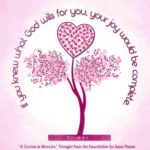 graphic (ACIM Weekly Thought): "O my child, if you knew what God wills for you, your joy would be complete!" T-11.III.3:1