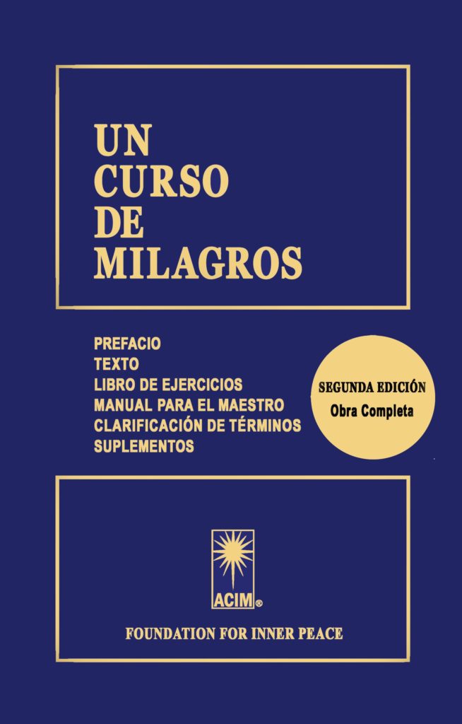 photo - book cover: UN CURSO DE MILAGROS (UCDM) - Spanish second edition (Hardcover) - translation of A Course in Miracles; combined volume with supplements
