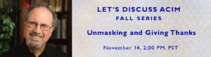 Unmasking and Giving Thanks graphic with headshot - Fall Series