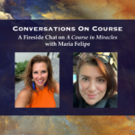 Conversations On Course with Maria Felipe